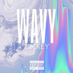 Bobby Trill - WAVY