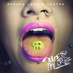 Bésame (Remix)- Kontra & Rebeca Lane [Feat. NDR]