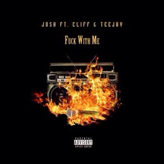 Jo$h ft. Cliff & TeeJay - FWM