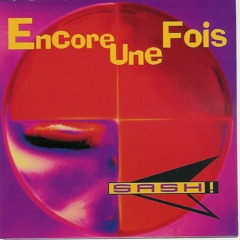 Sash! - Encore Une Fois (UP3 Dark Rework)