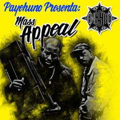 Gang Starr - Mass Appeal X Payehuno