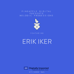 Melodic Progressions Show Episode 065 - Erik Iker
