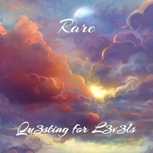 Questing for L3V3LS - Rare