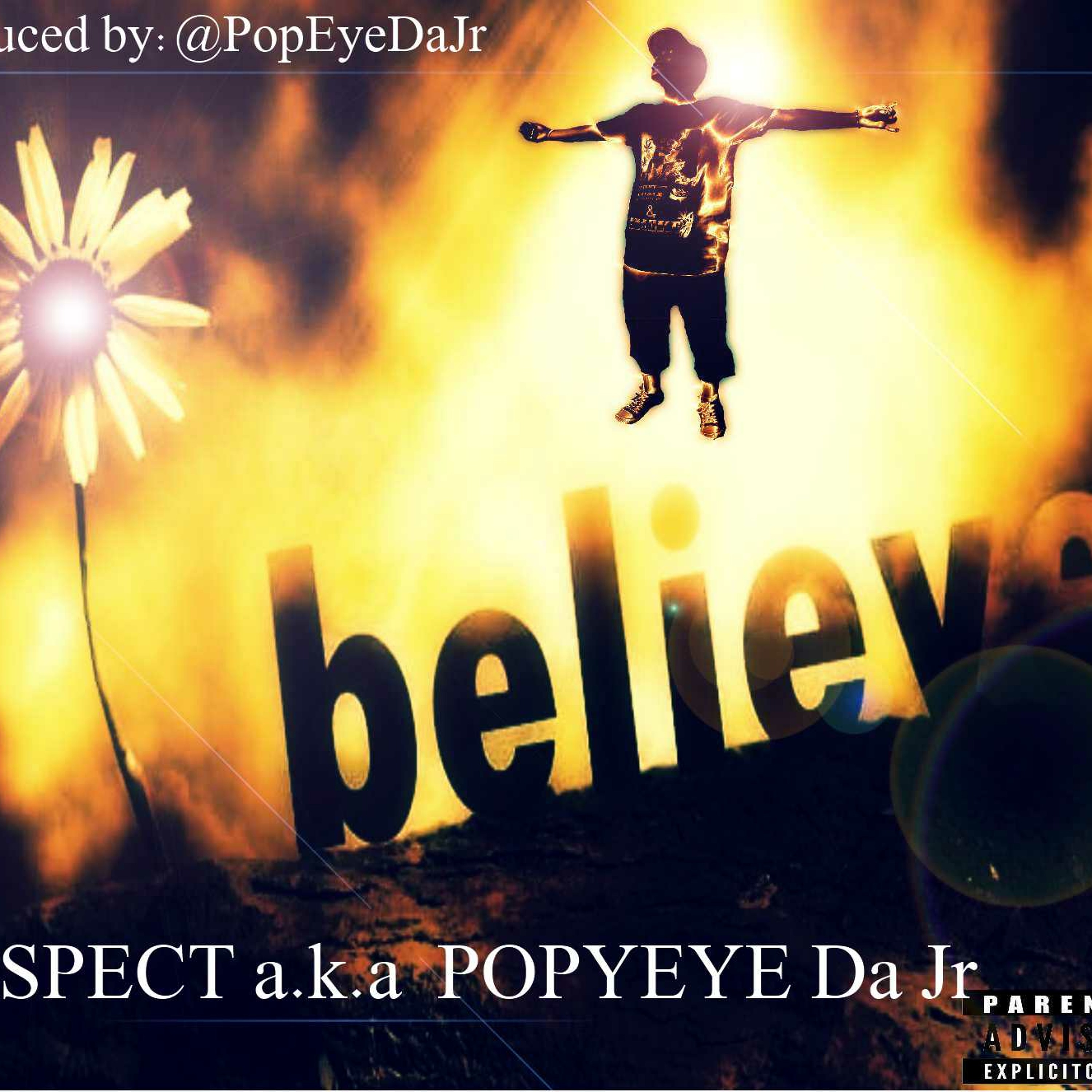 Believe(Pro. by @PopeyeDaJr) episode artwork