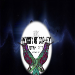 Infinity Of Gravity - DMNS PDT (Original Mix)