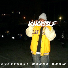 Everybody Wanna Know (DJ Premier)