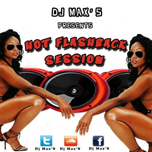 DJ MAX'S - FLASHBACK SESSION