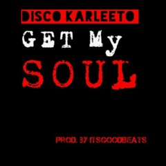 Get my soul
