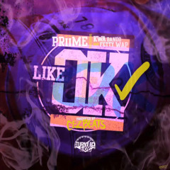 Priime LIKE OK(PROD.CezBeats)Feat. Fetty Wap & Kwa Bando