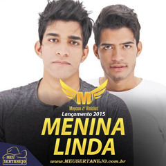 Maycon e Vinicius - Menina - Linda