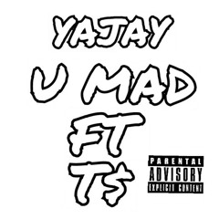 U mad ft.jay/uncho
