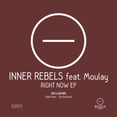 Inner Rebels feat. Moulay - Spiritualized (Original Mix)