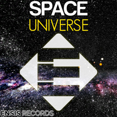 SPACE - Universe (OUT NOW)[Ensis Records]