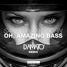 Oh, Amazing Bass
