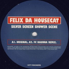 Silver Screen Shower Scene (FC Kahuna Remix) - 2001