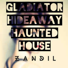 Joey dale Vs. Kieza - Gladiator Hideaway Haunted House (ZANDIL Mashup)