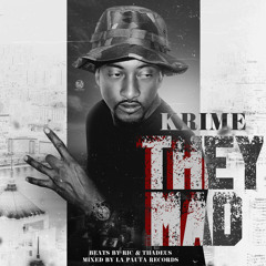 They Mad Krime