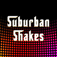 Suburban Shakes - Hard To Handle (Cover version)