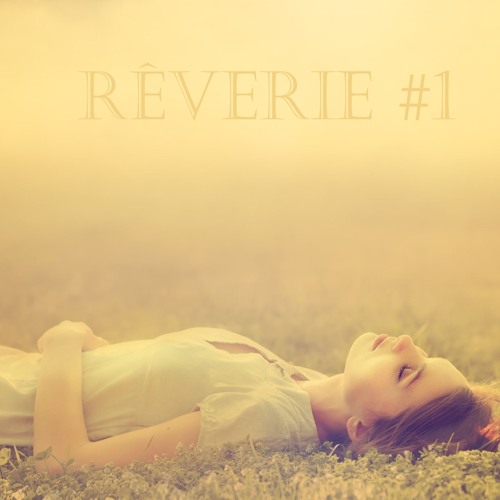 Rêverie #1 (2015)