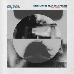 Junge Junge Feat. Kyle Pearce - Beautiful Girl ( I.Rahal Remix )