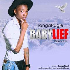TrangaRugie - Baby Lief
