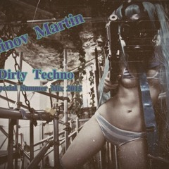 Velinov Martin - Dirty Techno (Special Summer Mix 2015)