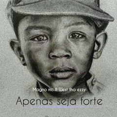 Magno- apenas seja forte