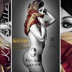 10. K.Michelle - Can't Raise A Man Mix