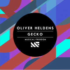 Oliver Heldens Gecko (MELODIA remix)