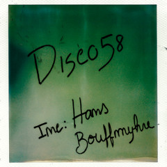 Disco 58 (RL11) Inc: Hans Bouffmyhre Remix