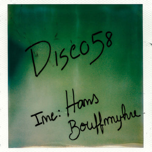 Disco 58 (RL11) Inc: Hans Bouffmyhre Remix