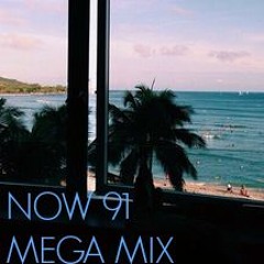 NOW 91 MEGA MIX