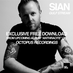 Sian - Gulf Stream [Premiere]