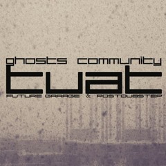 Ghosts Community - Tuat