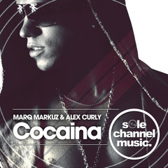 Marq Markuz & Alex Curly - "Cocaina" (Deep Mix)