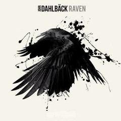 John Dahlback - Raven (StereoBass Bootleg 2015)