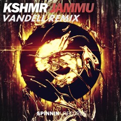 Kshmr - Jammu ( Vandell Remix )