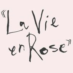 La Vie En Rose