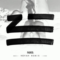 Zhu - Faded (NOVAH Remix)