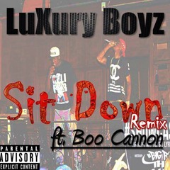 LuXury Boys - Sit Sown Ft. Boo Canon