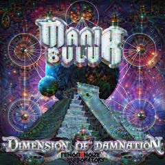 Manik Buluk - Nahualli Nightmare- 197 BPM (Master) Dimension of Damnation