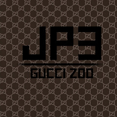 Gucci Zoo (JP3 Remix)