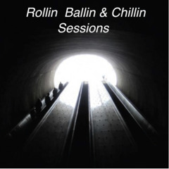 Rollin Ballin & Chillin Sessions 018