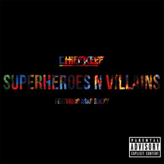 Superheroes Chief Keef (Feat. A$AP Rocky)