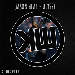 Jason Heat - Ulysse (0riginal mix)