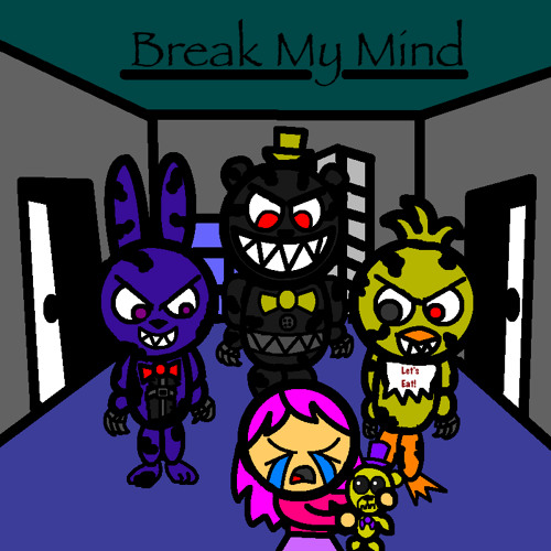 FIVE NIGHTS AT FREDDY'S 4 SONG (BREAK MY MIND) LYRIC VIDEO - DAGames 