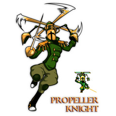 Propeller Knight Takes Flight