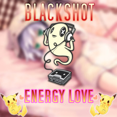 BlackShot - Energy Love