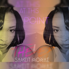Saneit Monae- It's You [Prod. By RicoRich]