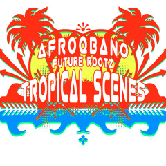 Tropical Scenes